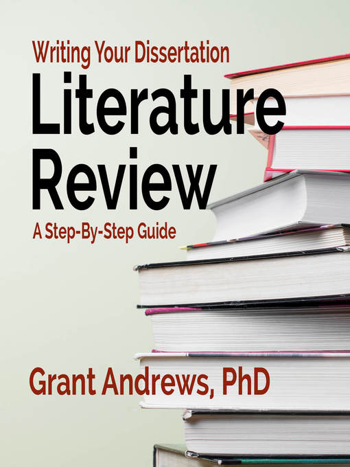 Title details for Writing Your Dissertation Literature Review by Grant Andrews - Available